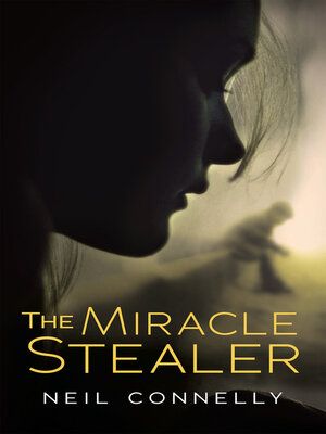 cover image of The Miracle Stealer